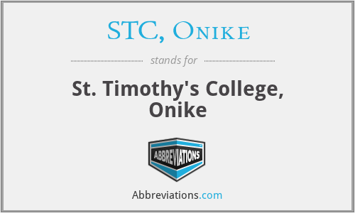 STC, Onike - St. Timothy's College, Onike